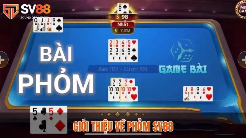 Cách Đánh Phỏm Sv88 - Bí Quyết Đánh Bài Ăn Cược Dễ Thắng 2 Bài Phỏm là top trò chơi được yêu thích tại Sv88